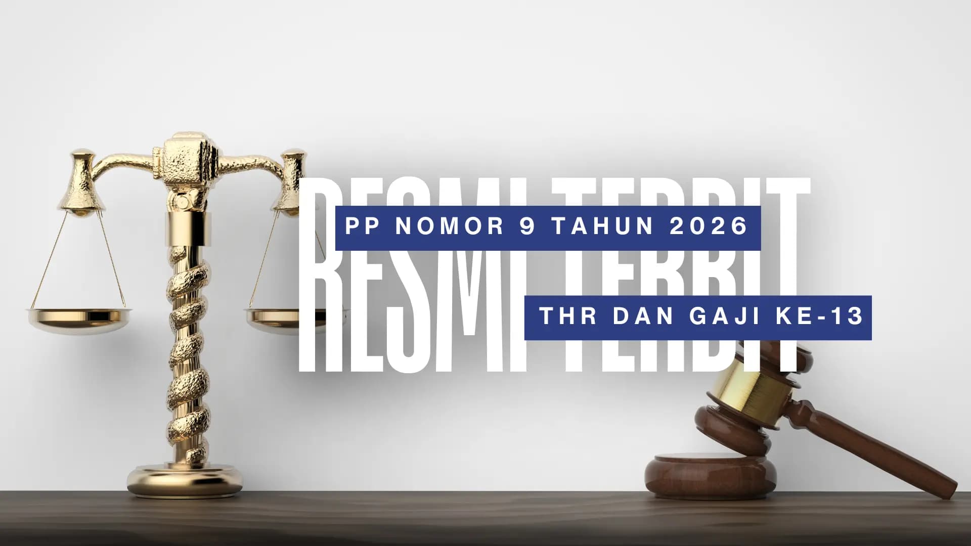 PP No 9 Tahun 2026: Intip Isinya, Jadwal Pencairan THR ASN & Gaji ke-13 Tahun 2026